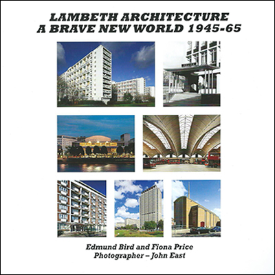 Lambeth Architecture: A Brave New World 1945-65